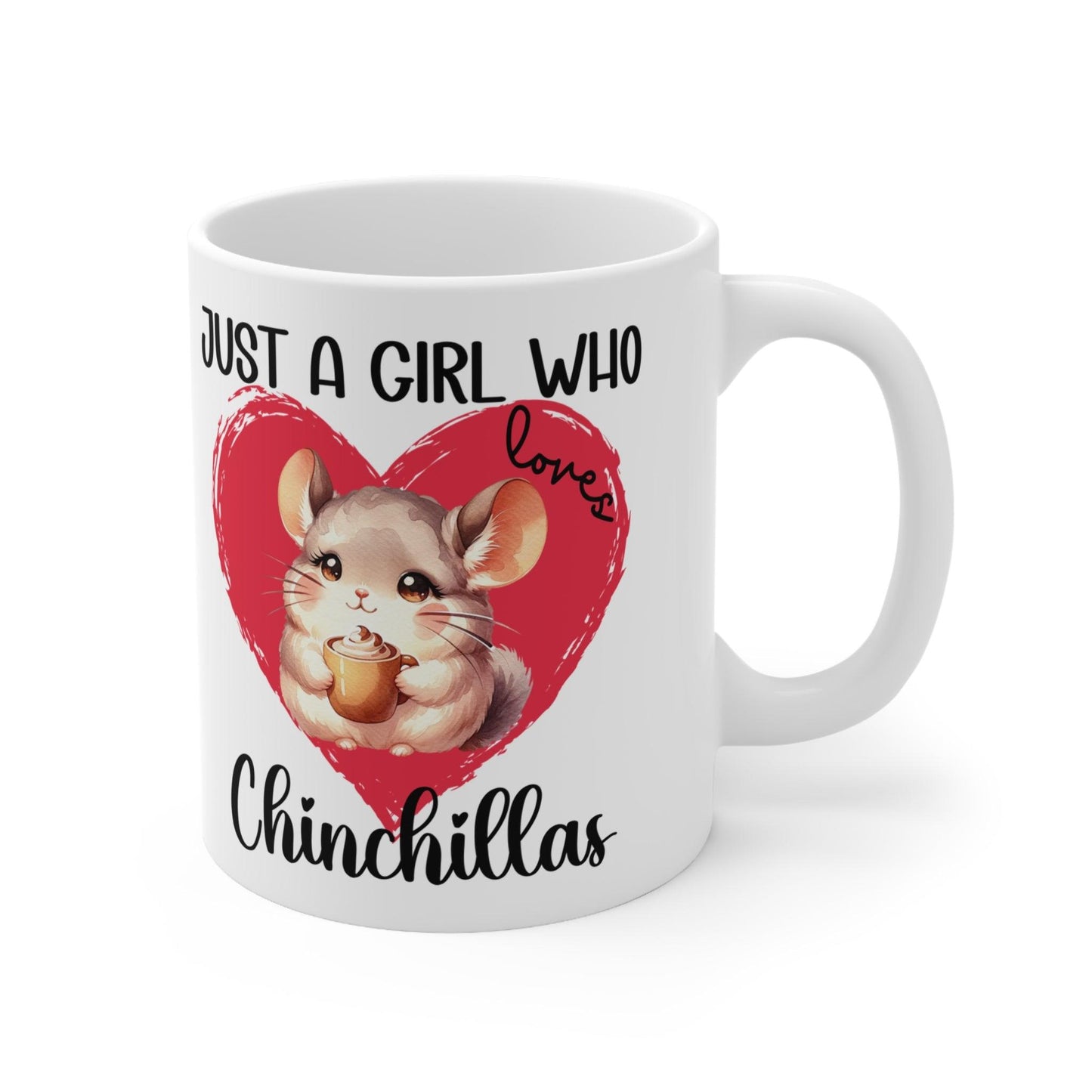 Just A Girl Who Loves Chinchillas Mug, Chinchilla Gift