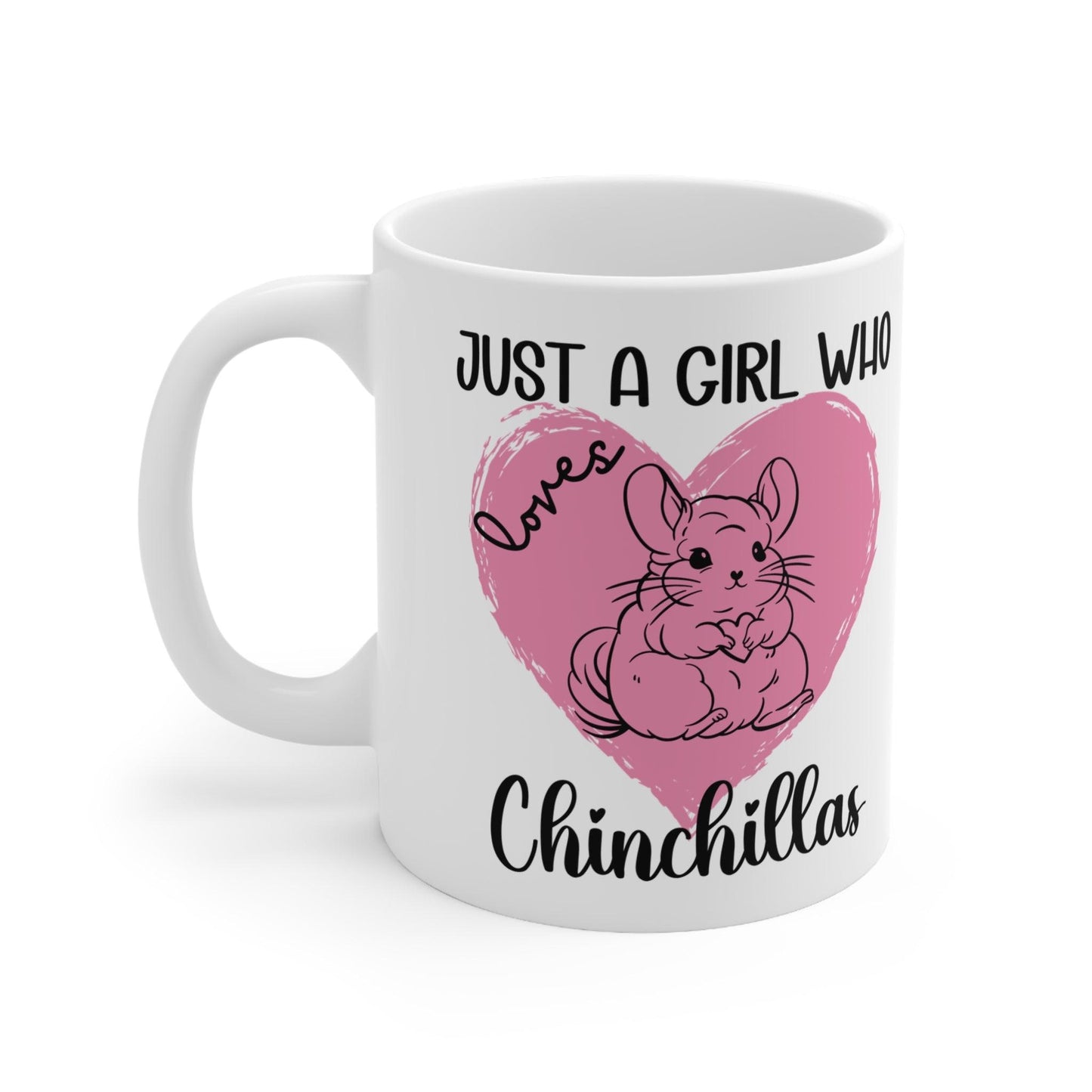 Just A Girl Who Loves Chinchillas Mug - Chinchilla Gift