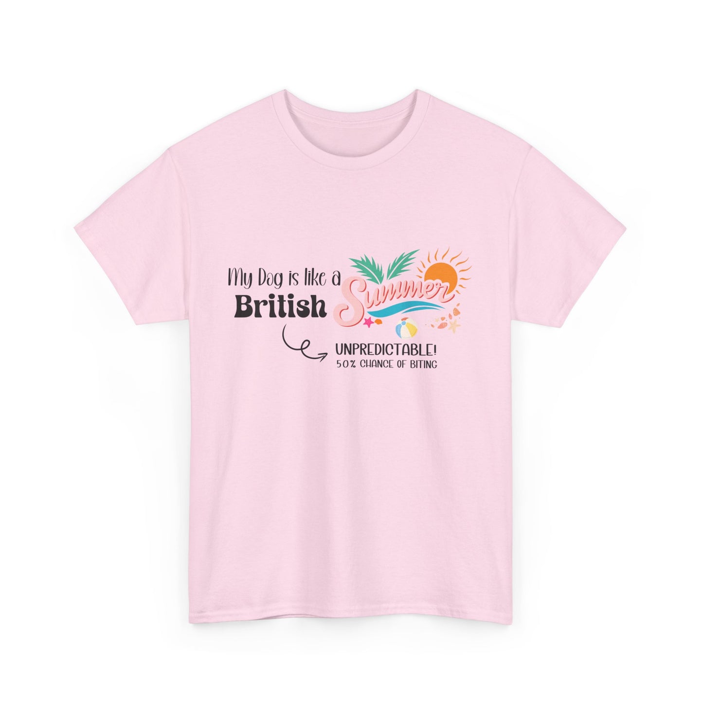 Funny Dog Owner Summer Shirt – 50% Unpredictable Dog T-Shirt