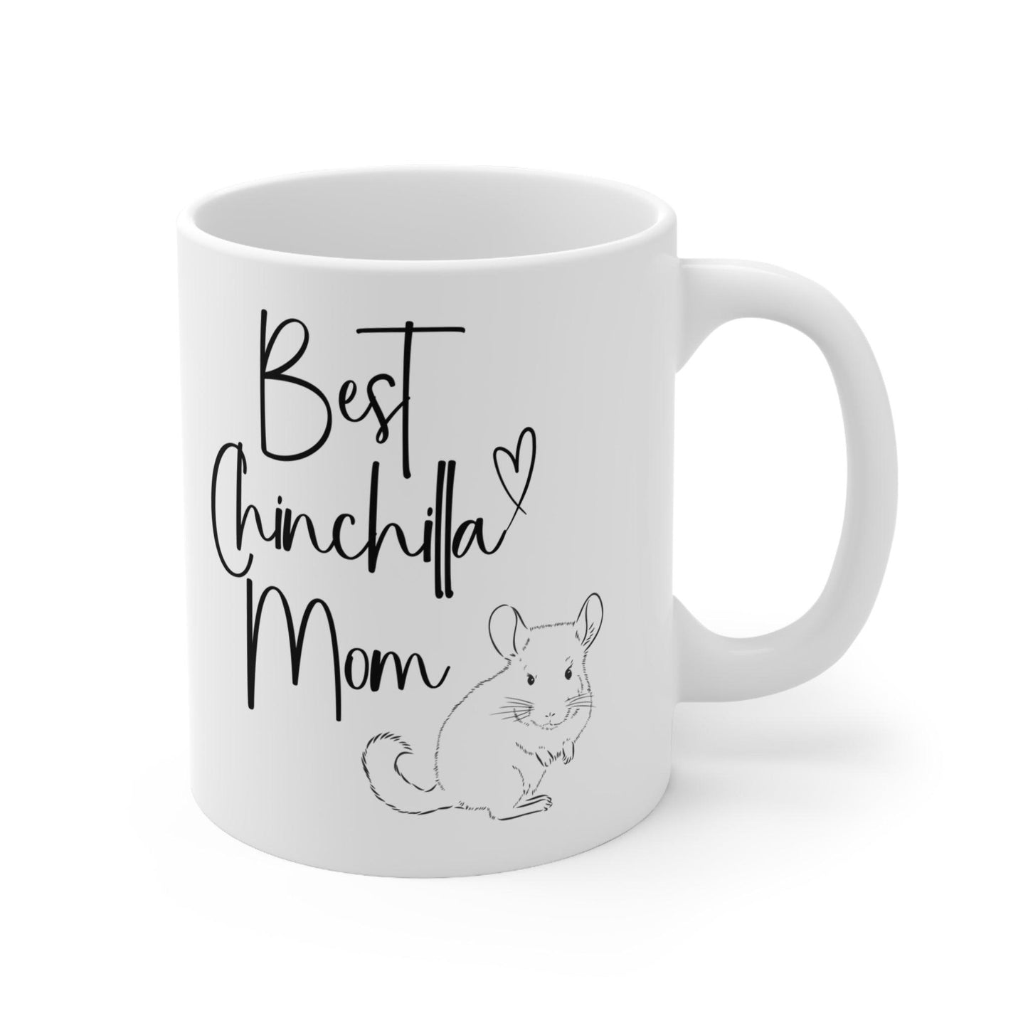 Mug Best Chinchilla Mom 11oz/15oz