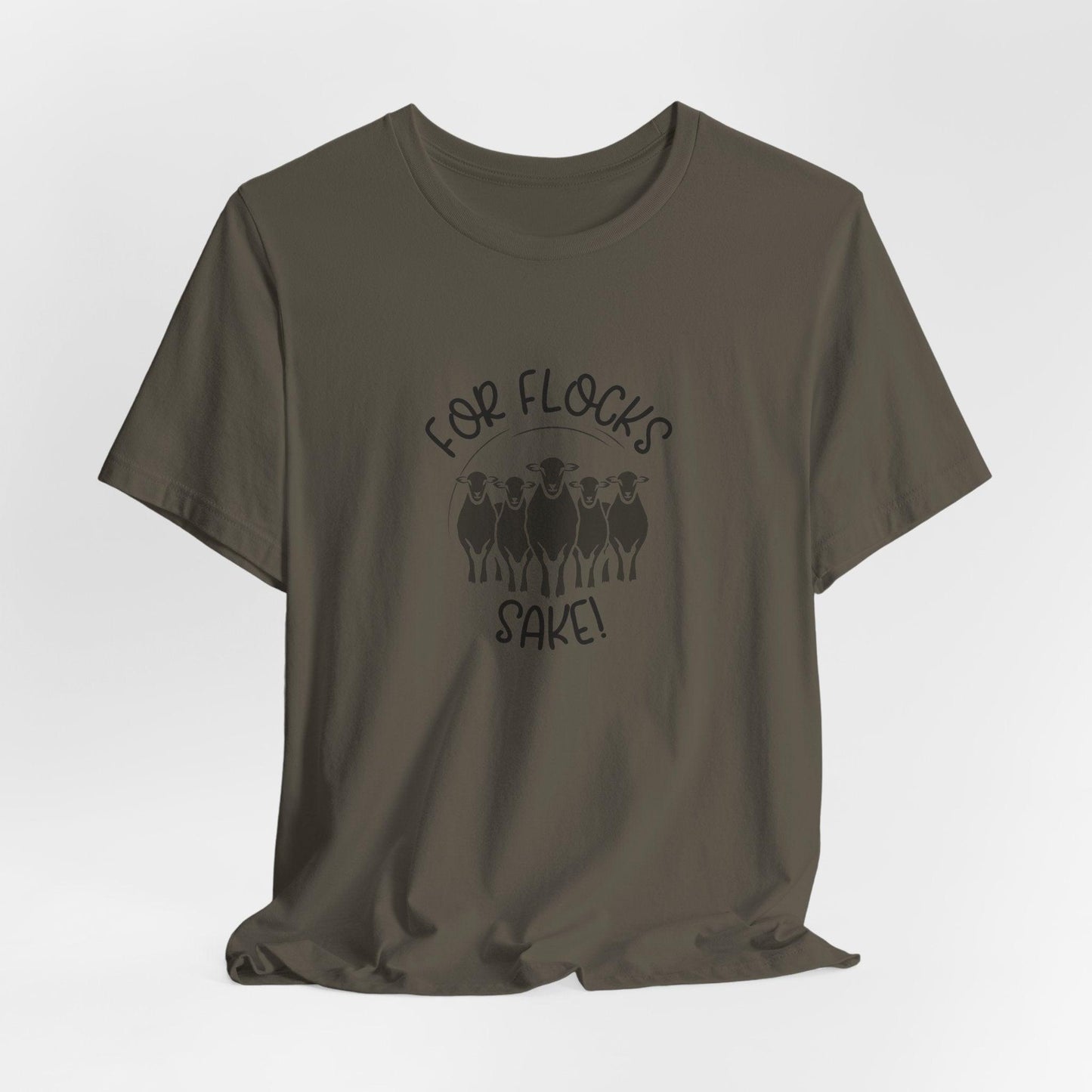 For Flocks Sake Tee - Funny Animal T-Shirt, Unisex