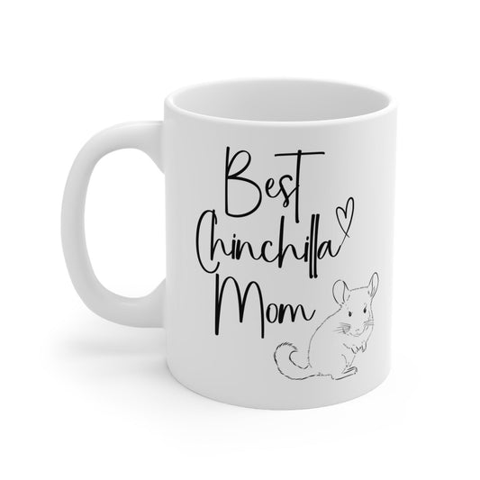 Mug Best Chinchilla Mom 11oz/15oz