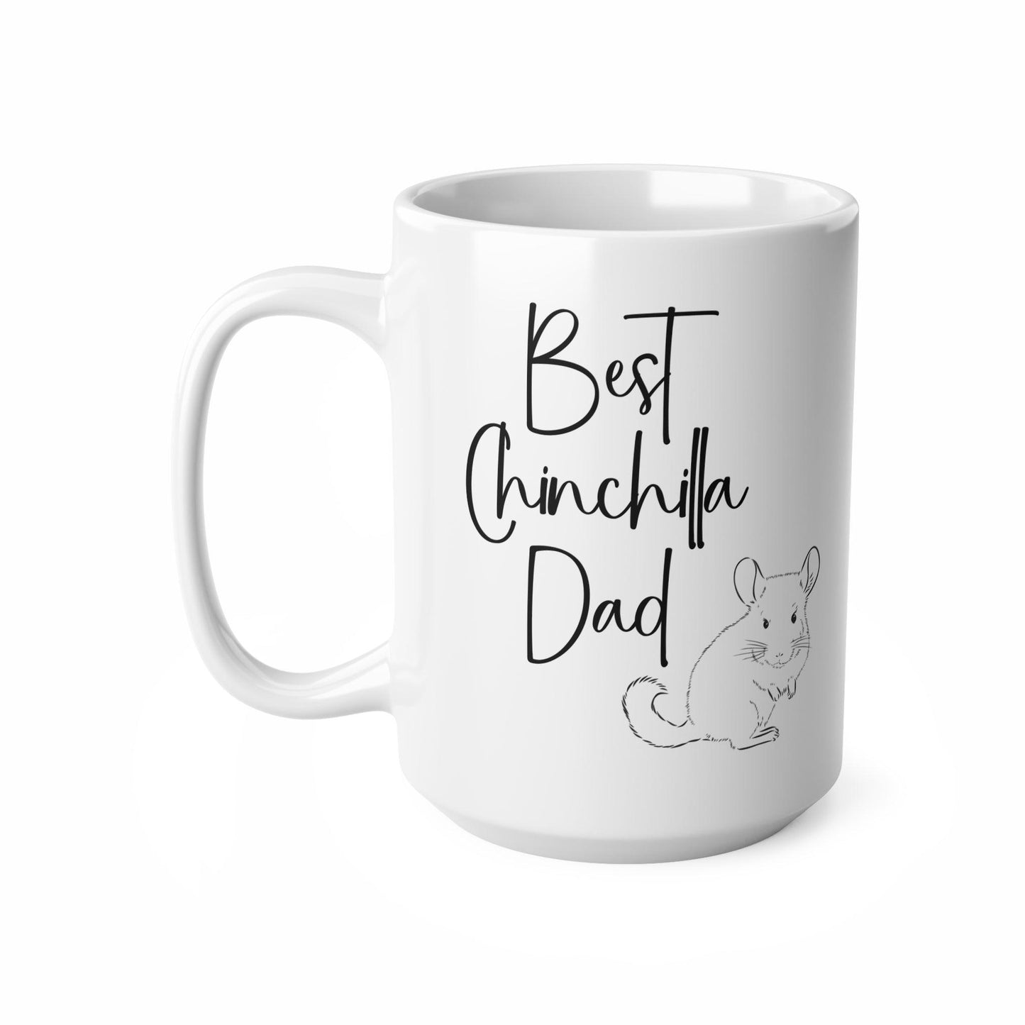 Best Chinchilla Dad Mug - 11oz, 15oz - Father's Day Gift