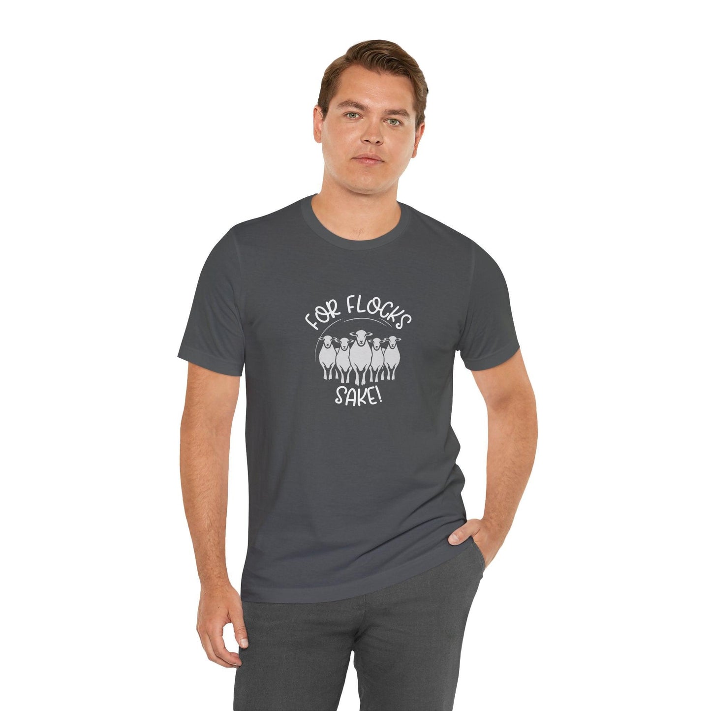 For Flocks Sake Tee - Funny Animal T-Shirt, Unisex