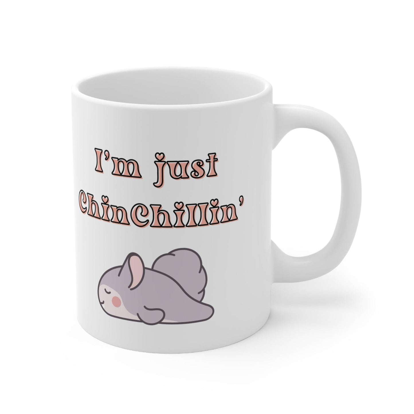 Sleepy Chinchilla 'I'm Just Chinchillin' Funny Coffee Mug