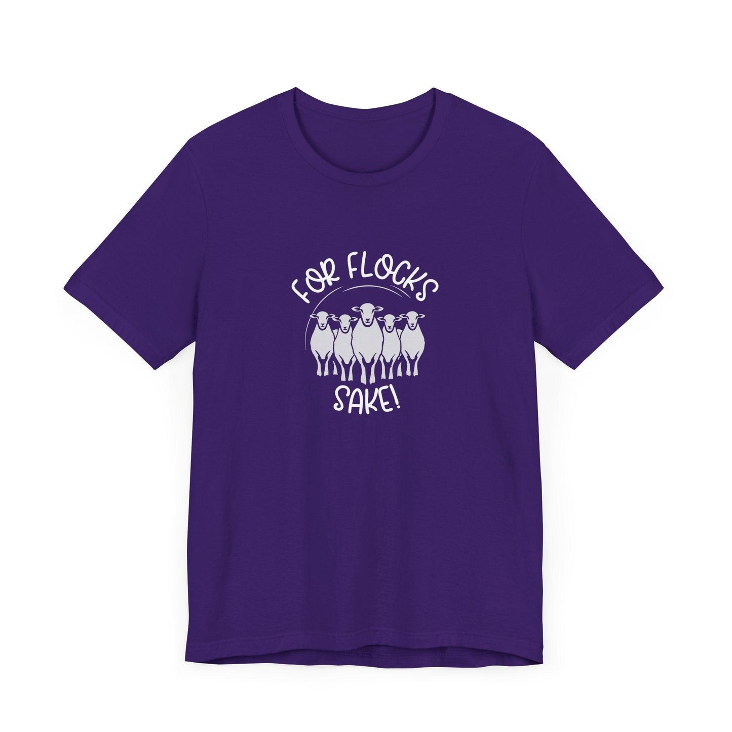 For Flocks Sake Tee - Funny Animal T-Shirt, Unisex