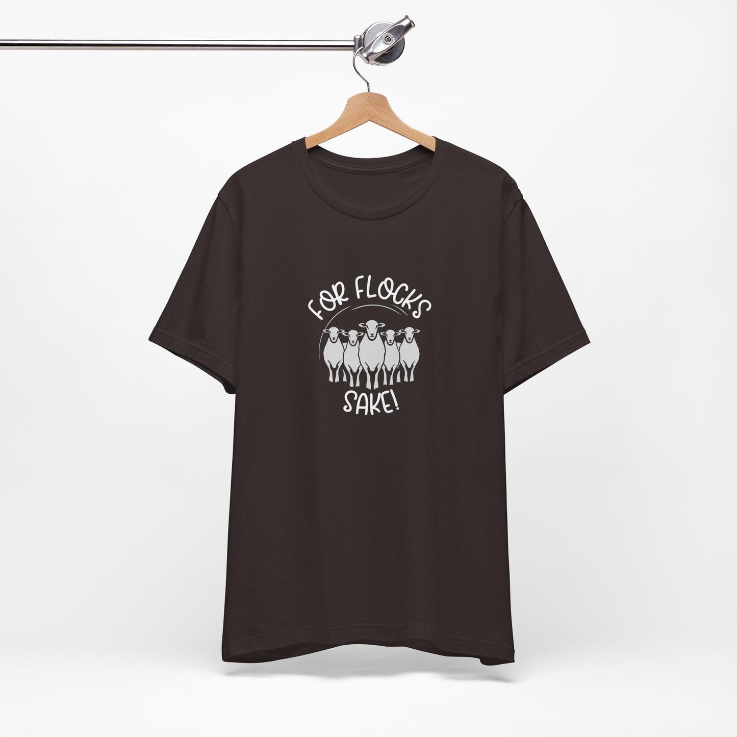 For Flocks Sake Tee - Funny Animal T-Shirt, Unisex