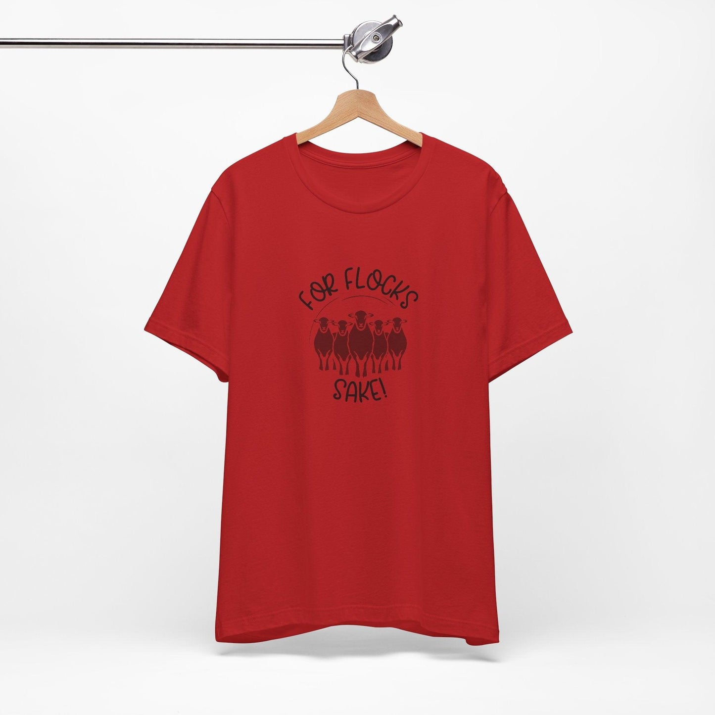 For Flocks Sake Tee - Funny Animal T-Shirt, Unisex