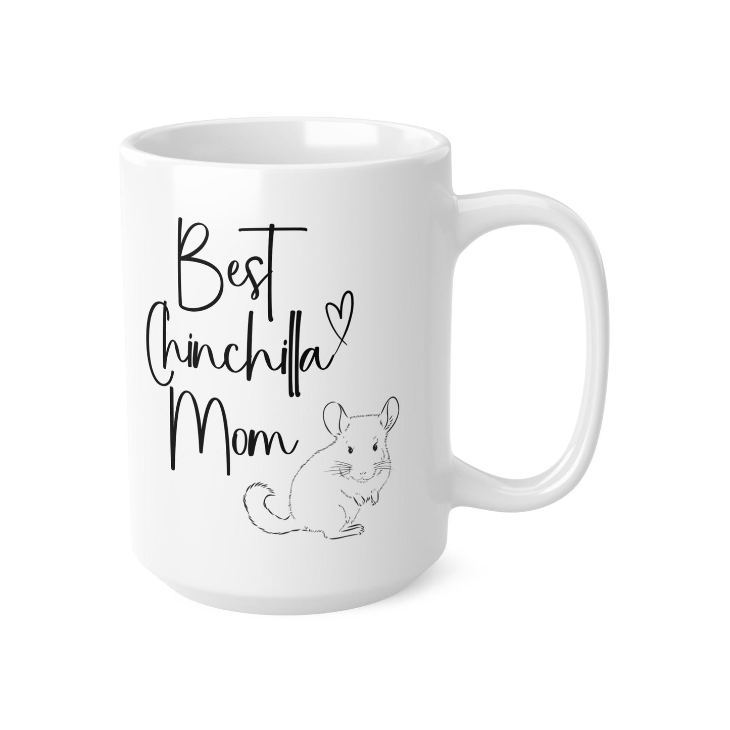 Mug Best Chinchilla Mom 11oz/15oz