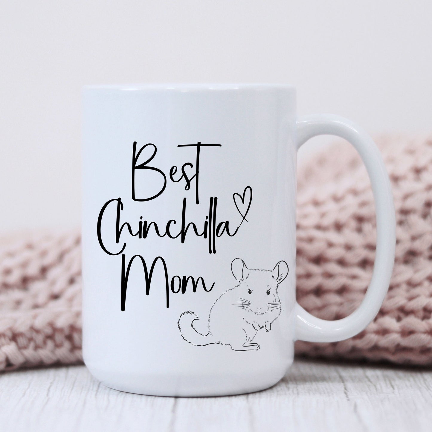 Best Chinchilla Mom, Mothers day gift, Mothers day mug, Chinchilla mom mug 15oz