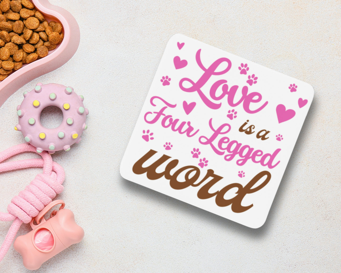 Animal coaster, love is 4 legged word coaster, pet gift