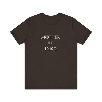Mother of Dogs Cotton Premium Lightweight Tee