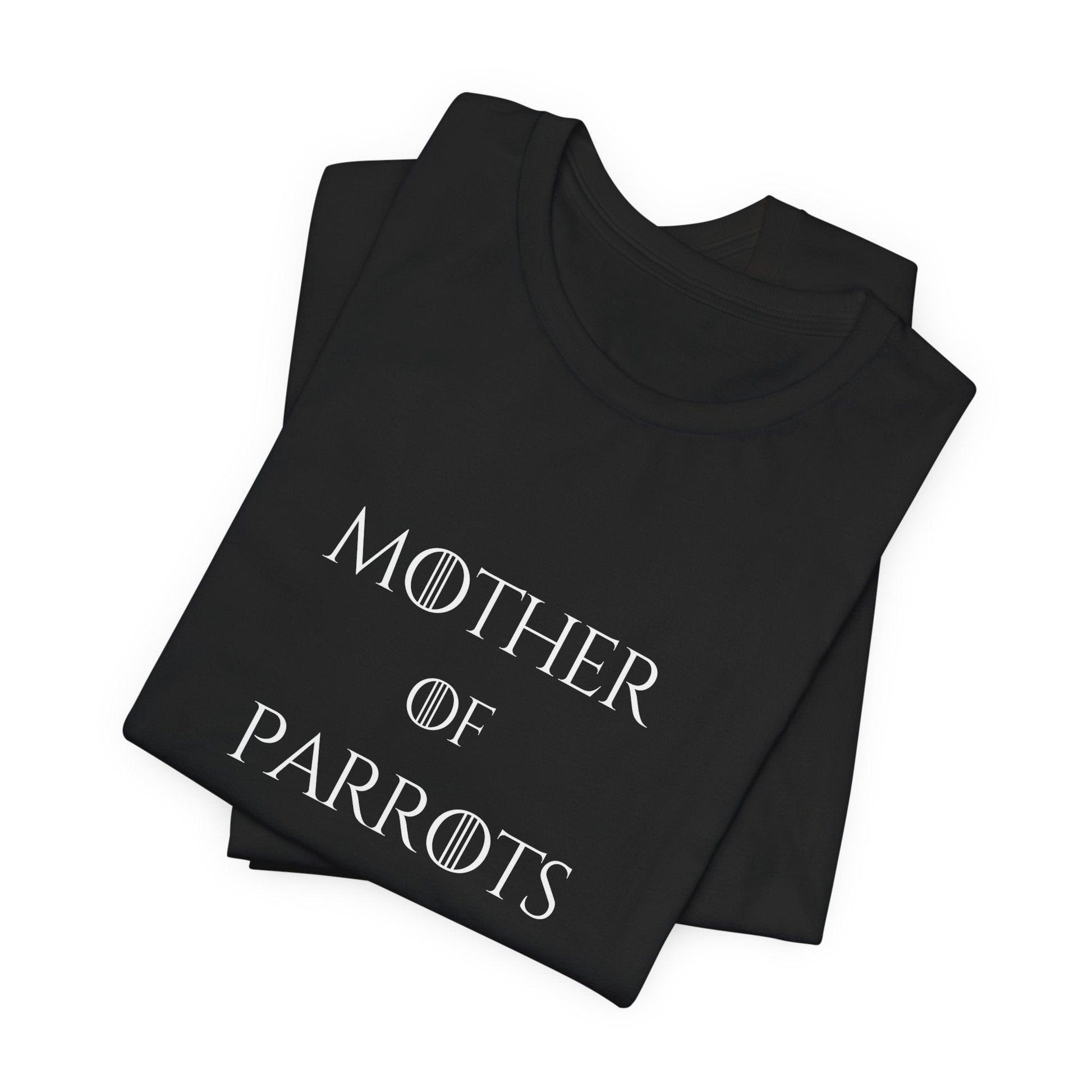 Mother of Parrots Premium TShirt - Perfect Gift for Cat Lovers