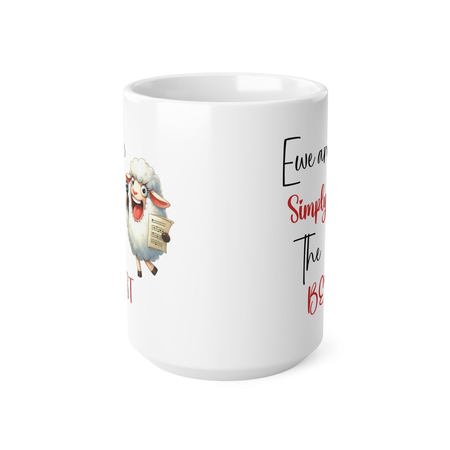 Singing Sheep Mug 11oz 15oz ceramic - Ewe are simply the best!