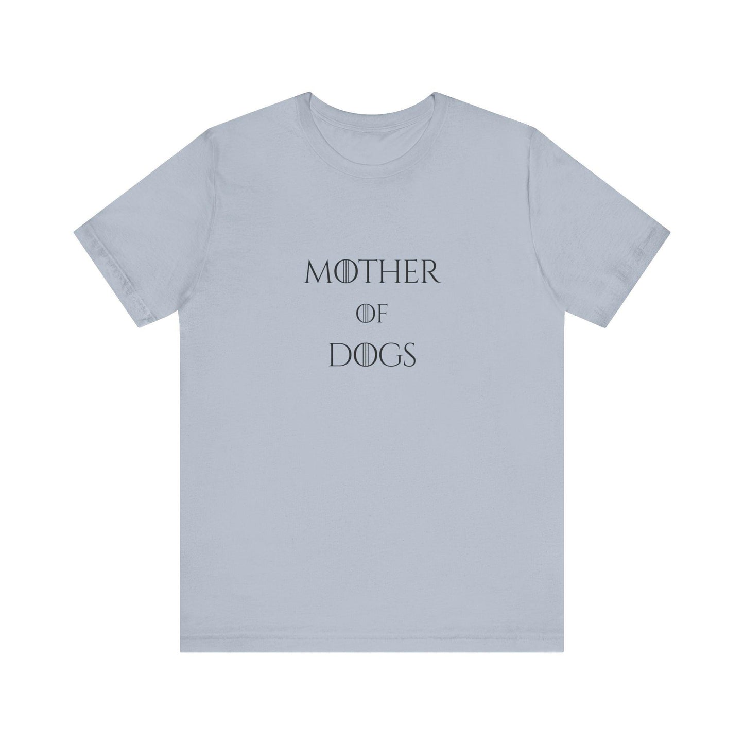 Mother of Dogs Cotton Premium Lightweight Tee