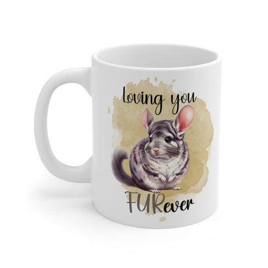 Chinchilla Love Furever Mug - 11oz, 15oz - Chinchilla Mug, Chinchilla Gift