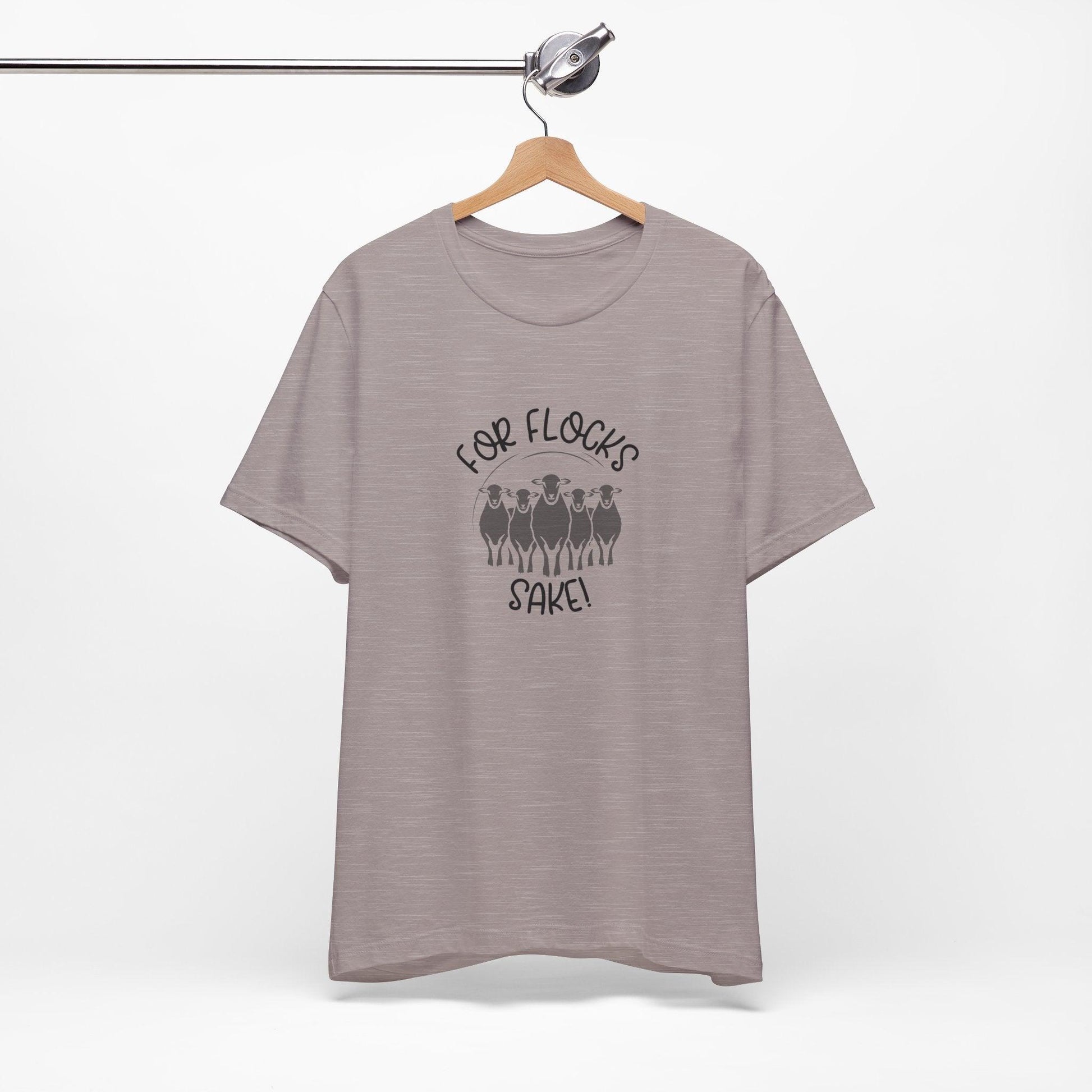 For Flocks Sake Tee - Funny Animal T-Shirt, Unisex
