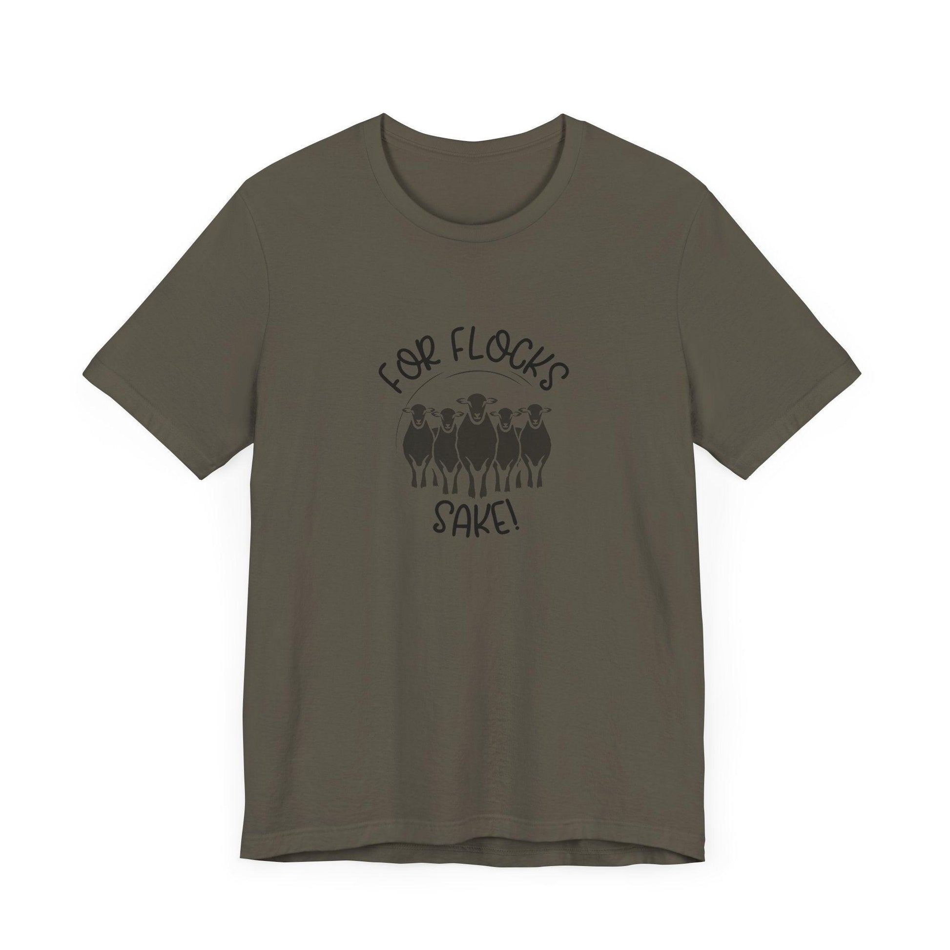 For Flocks Sake Tee - Funny Animal T-Shirt, Unisex