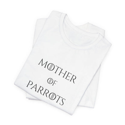 Mother of Parrots Premium TShirt - Perfect Gift for Cat Lovers
