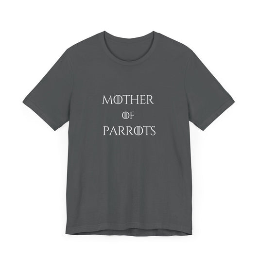 Mother of Parrots Premium TShirt - Perfect Gift for Cat Lovers