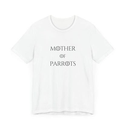 Mother of Parrots Premium TShirt - Perfect Gift for Cat Lovers
