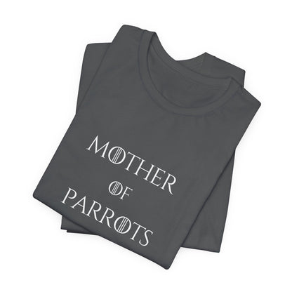 Mother of Parrots Premium TShirt - Perfect Gift for Cat Lovers