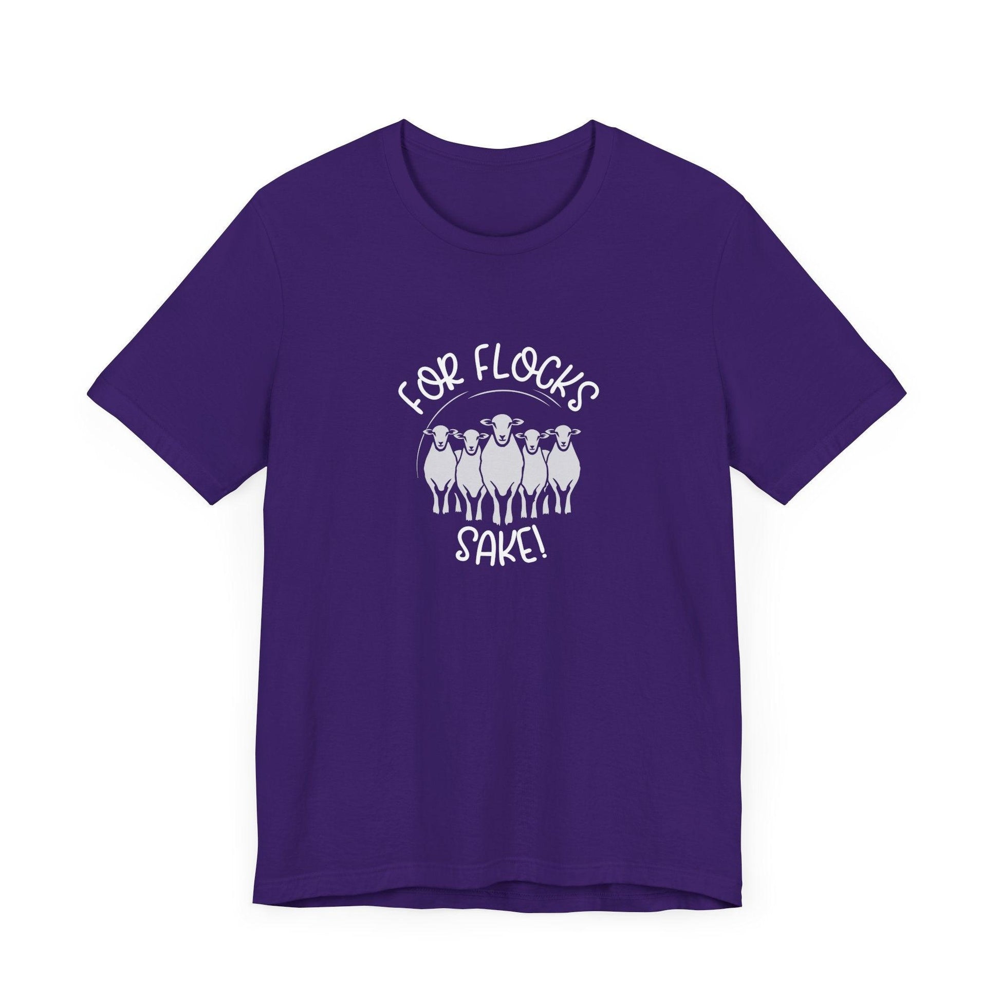For Flocks Sake Tee - Funny Animal T-Shirt, Unisex