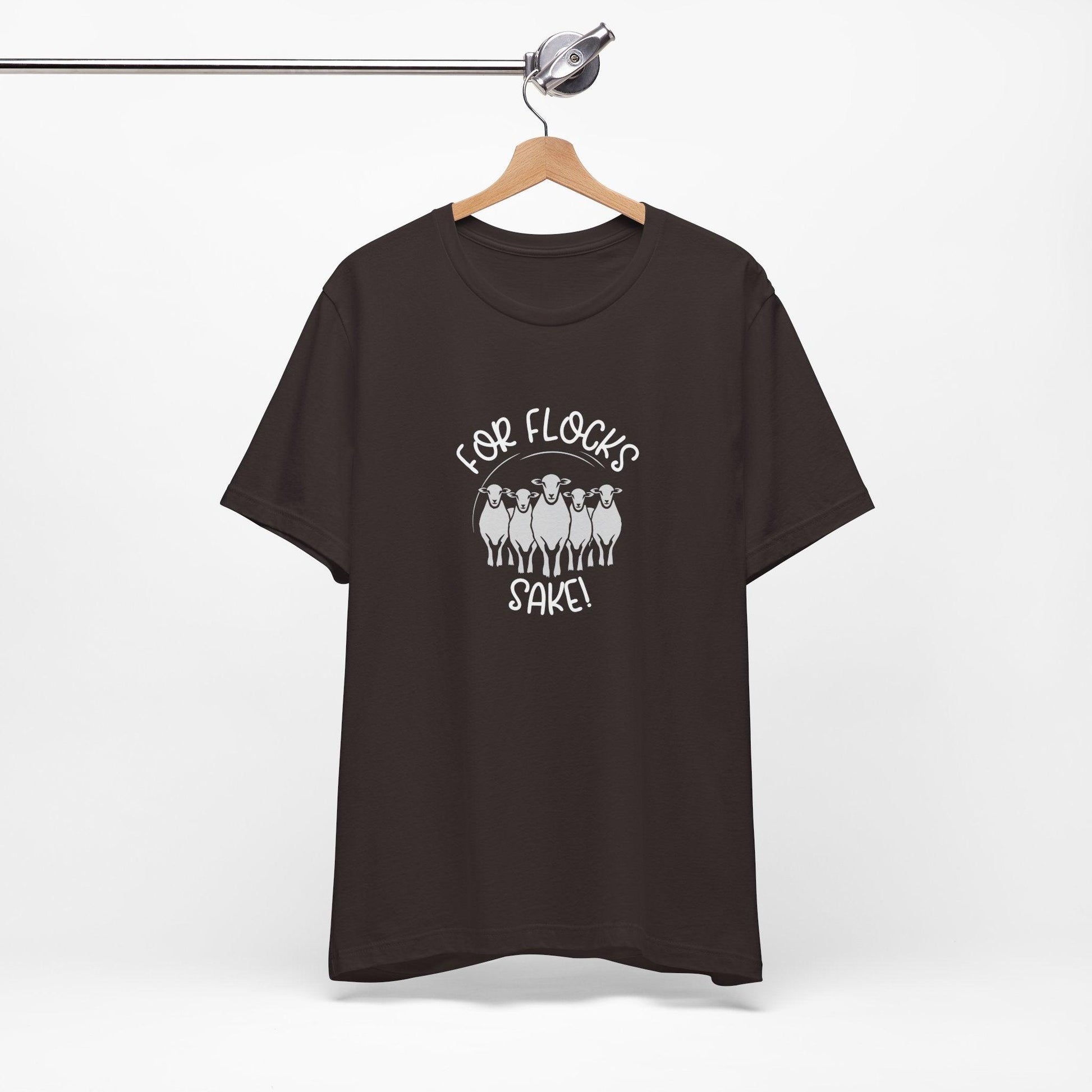 For Flocks Sake Tee - Funny Animal T-Shirt, Unisex