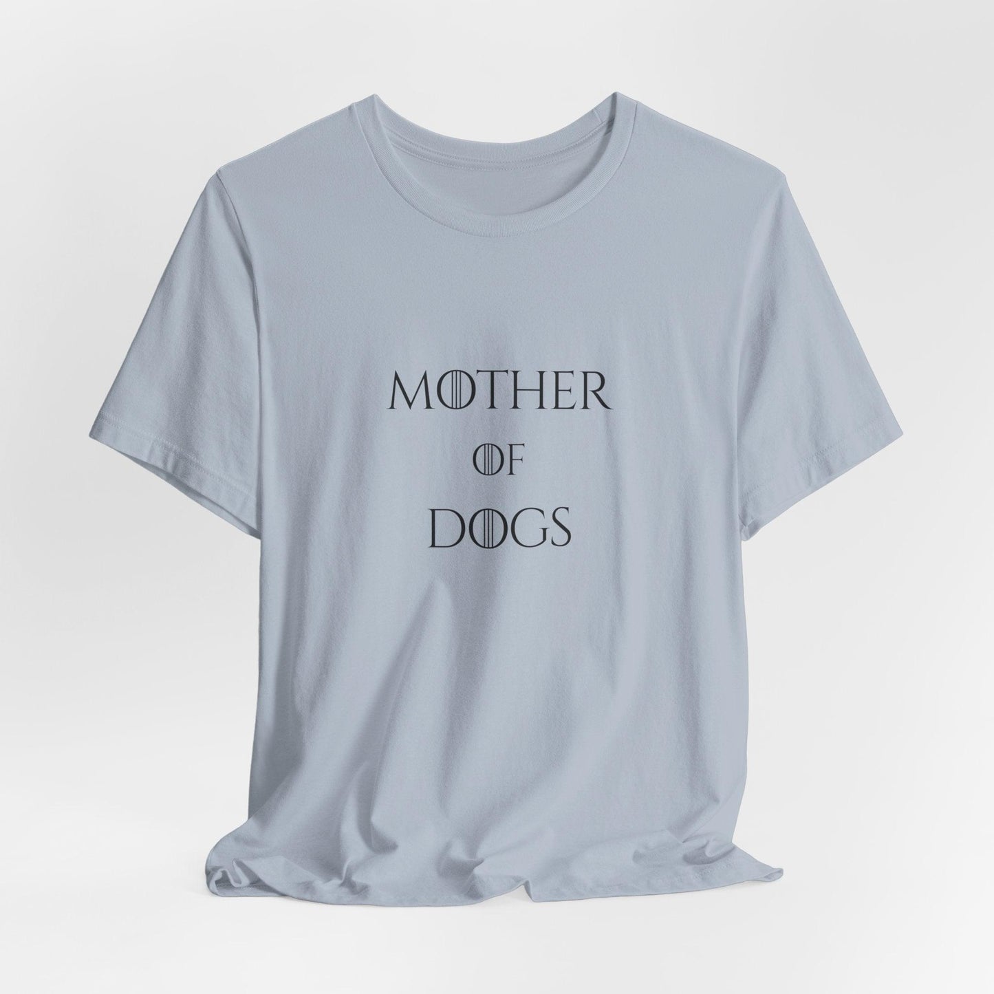 Mother of Dogs Cotton Premium Lightweight Tee